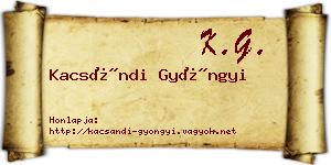 Kacsándi Gyöngyi névjegykártya
